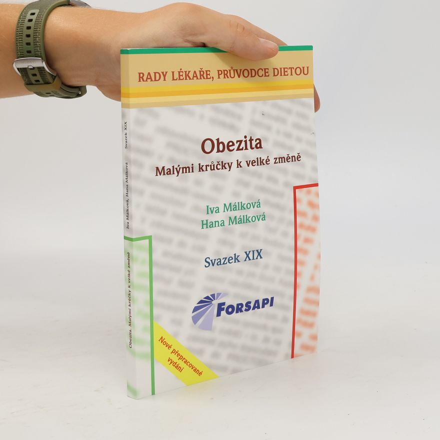 Iva Málková Obezita: Malými krůčky k velké změně
