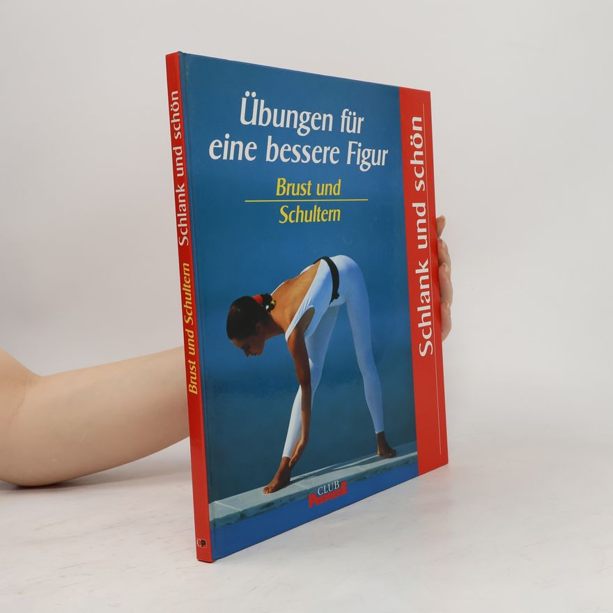 Various authors Übungen für eine bessere Figur. Brust und Schultern