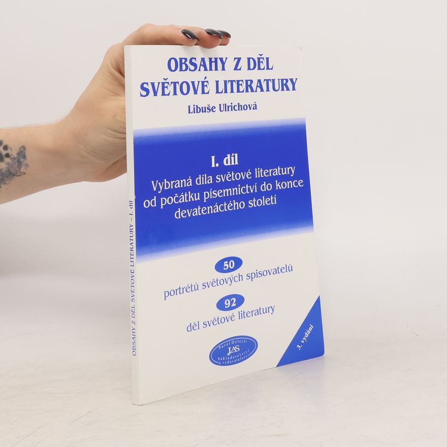 Libuše Ulrichová Obsahy z děl světové literatury. I. díl