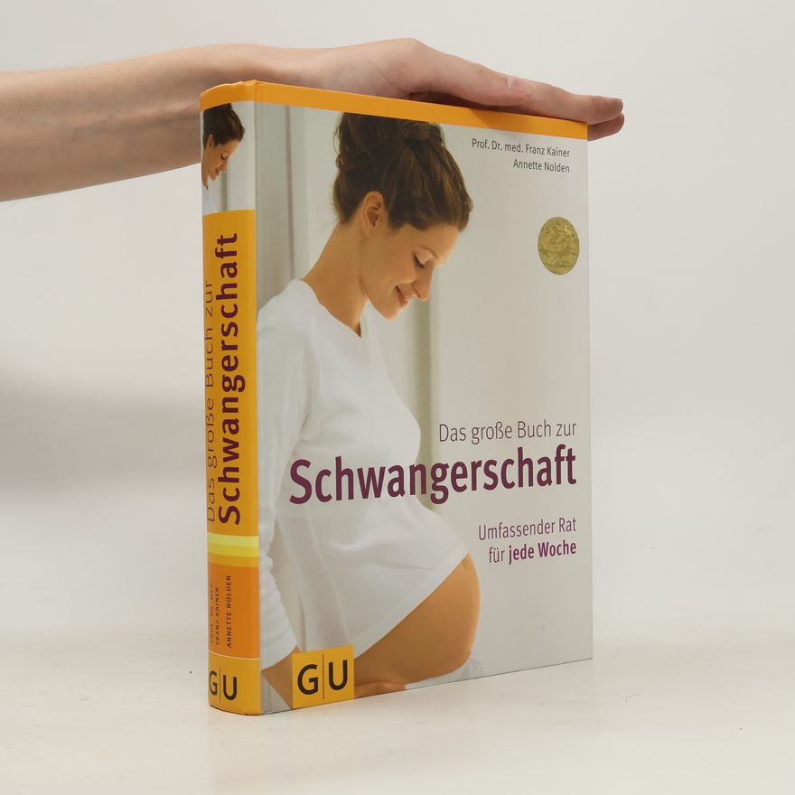 Franz Kain Das große Buch zur Schwangerschaft