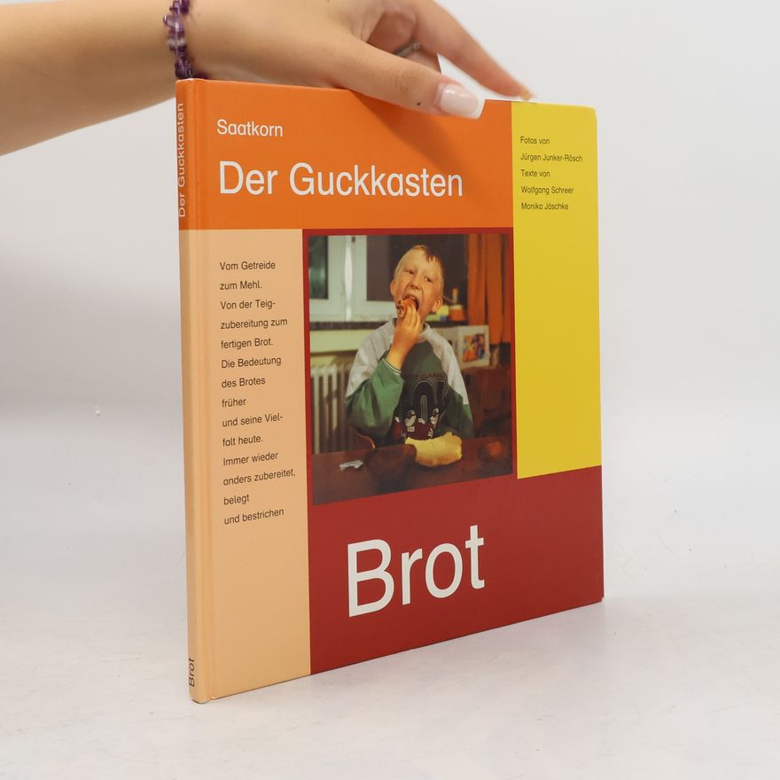 Monika Jäschke Der Guckkasten: Brot