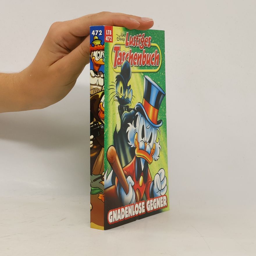 Walt Disney Lustiges Taschenbuch 472. Gnadenlose Gegner