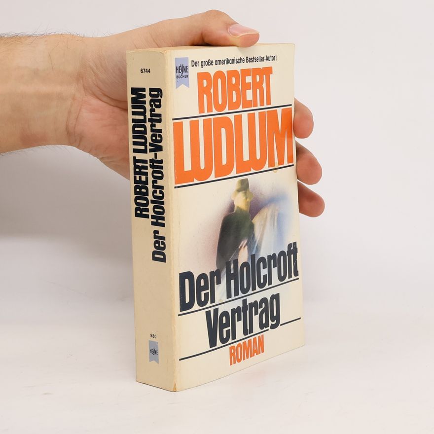 Robert Ludlum Der Holcroft-Vertrag