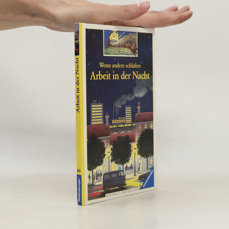 Frédérique Thiollier Wenn andere schlafen: Arbeit in der Nacht