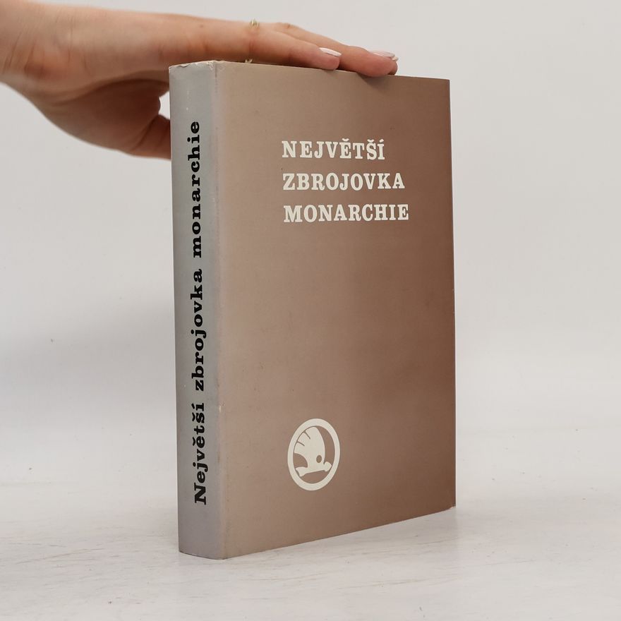 František Janáček Největší zbrojovka monarchie