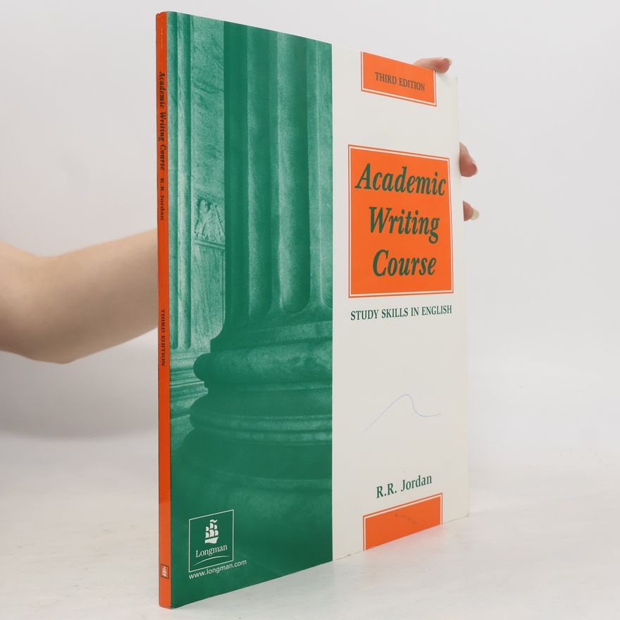 R. R. Jordan Academic writing course: study skills in English