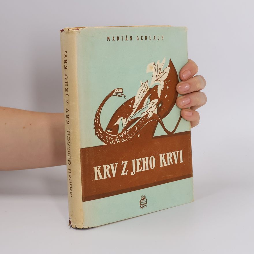 Marián Gerlach Krv z jeho krvi