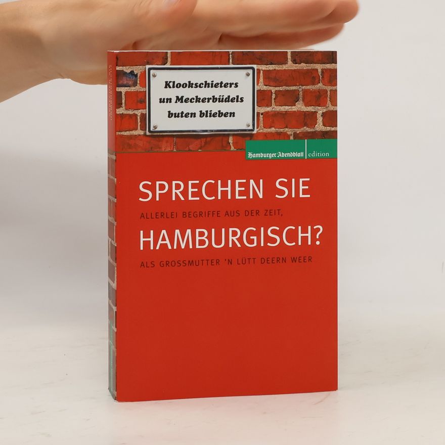 Peter Schmachthagen Sprechen Sie Hamburgisch?