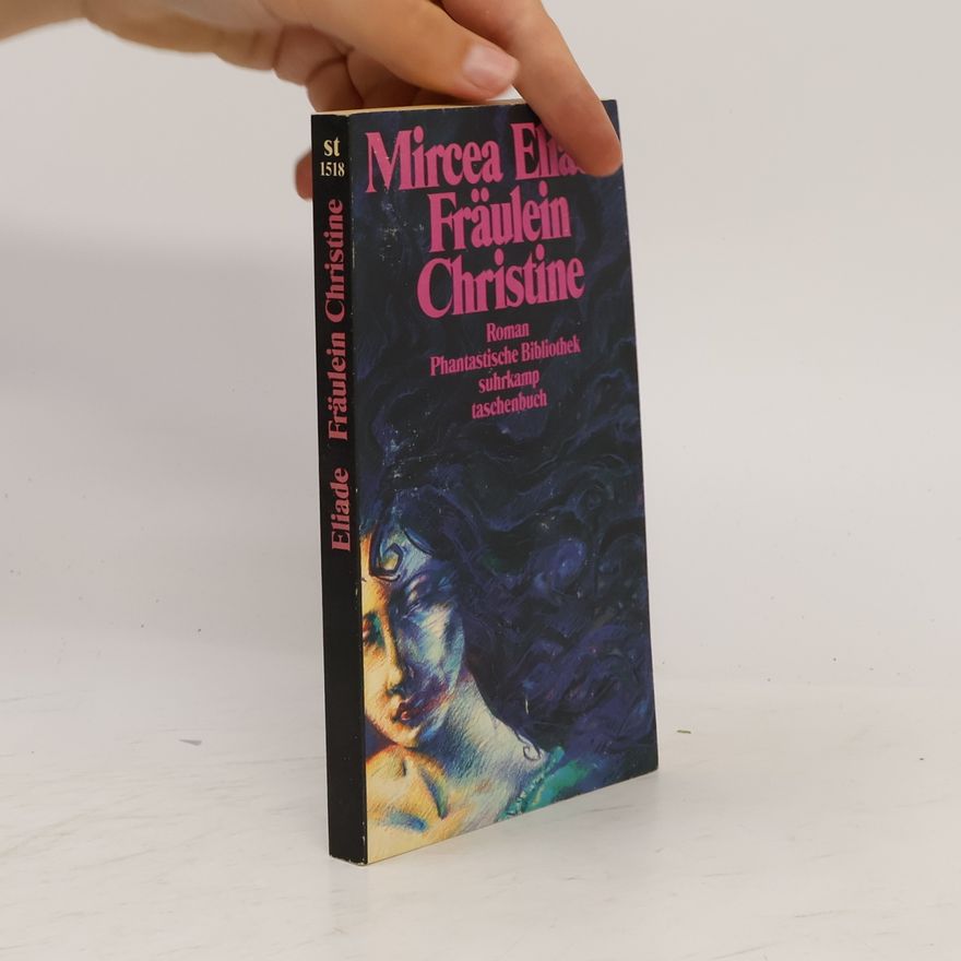 Mircea Eliade Fräulein Christine