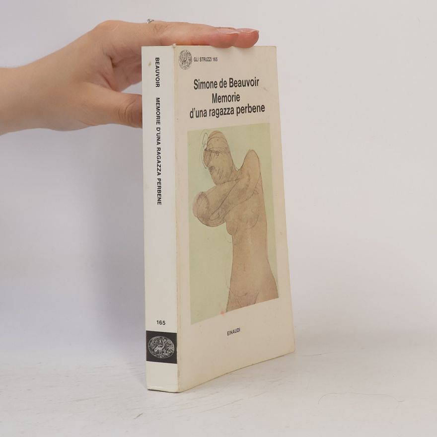 Simone de Beauvoir Memorie di una ragazza perbene