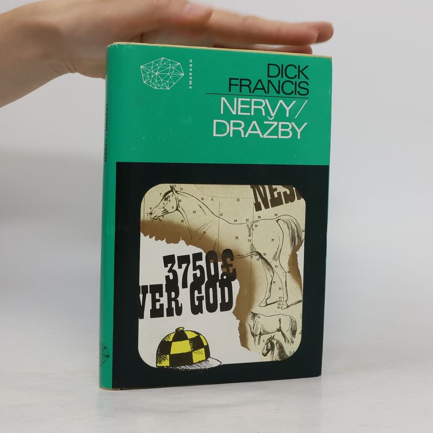 Dick Francis Nervy/Dražby