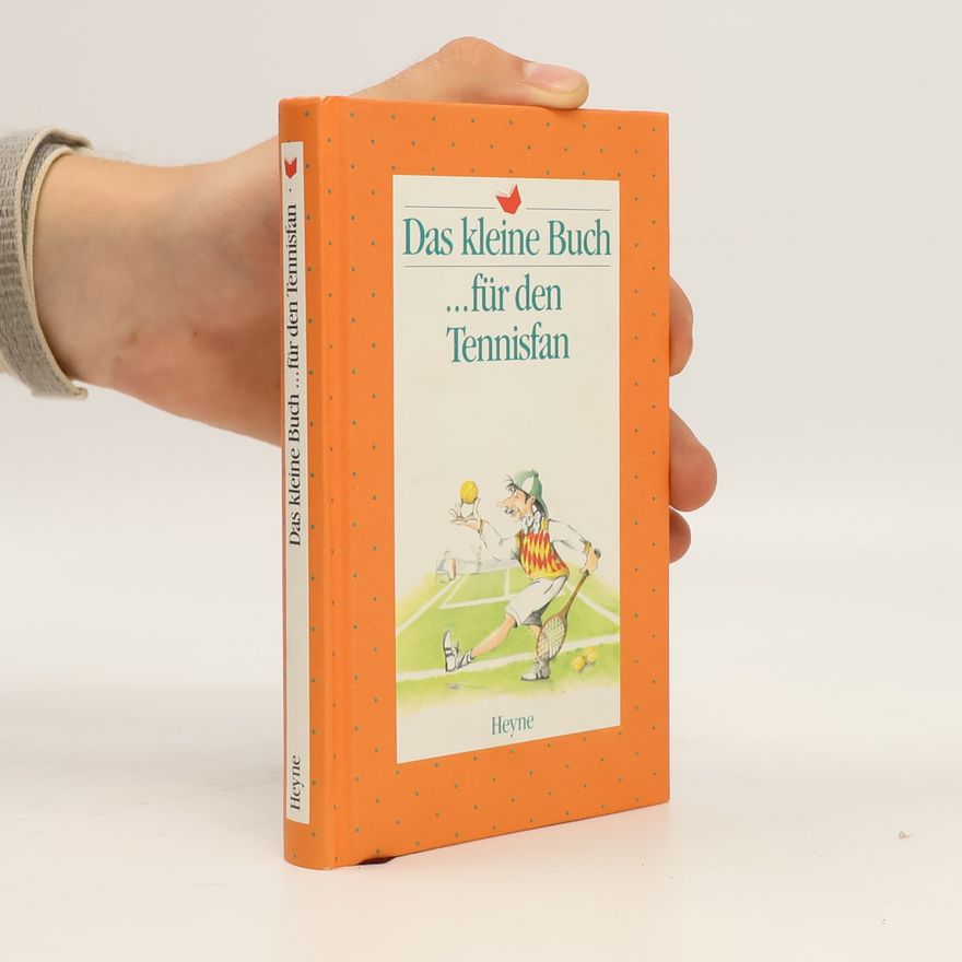 Autorenkollektiv Das kleine Buch ... für den Tennisfan