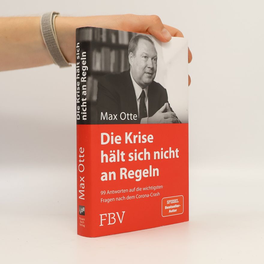 Max Otte Die Krise hält sich nicht an Regeln