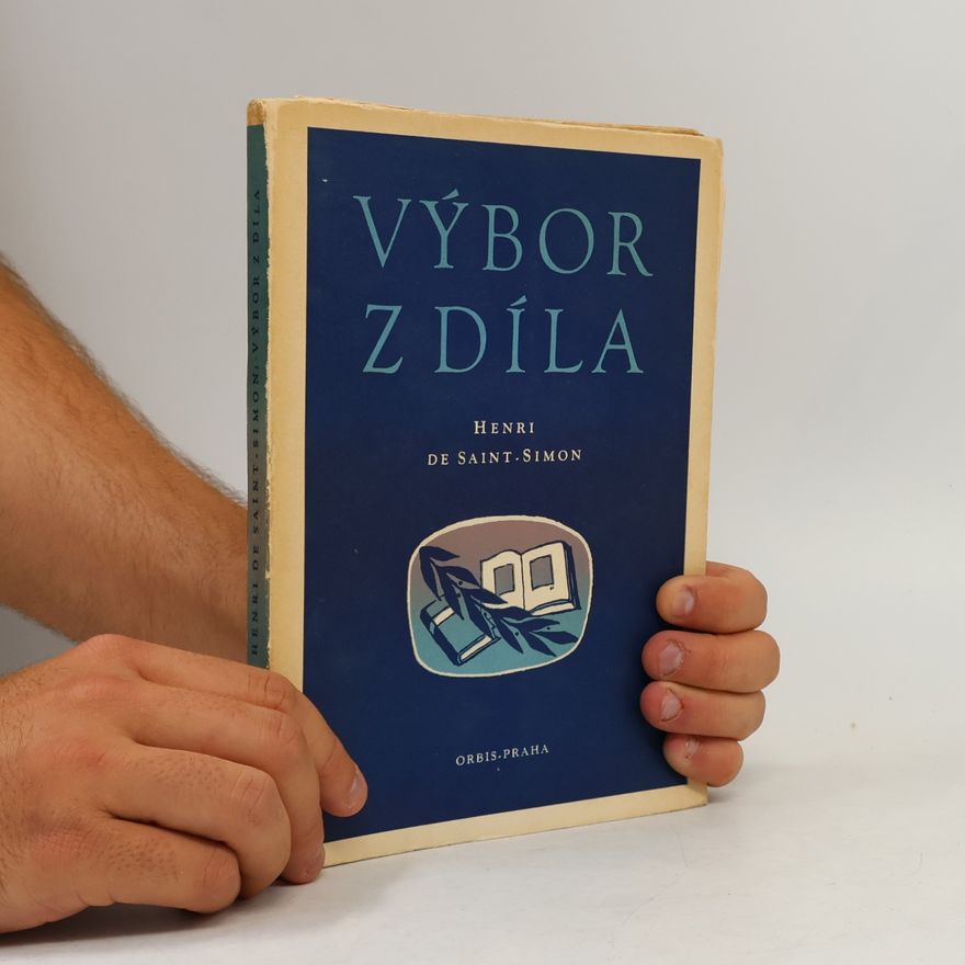 Henri de Saint simon Výbor z díla