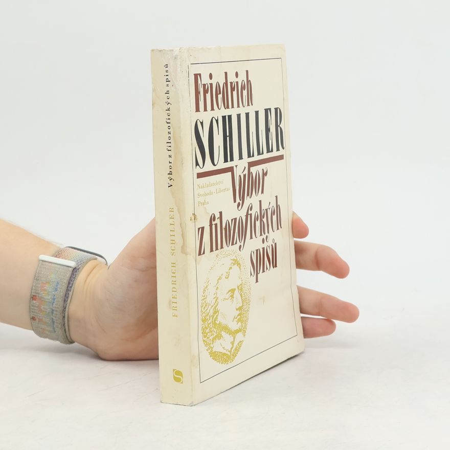 Friedrich Schiller Výbor z filozofických spisů