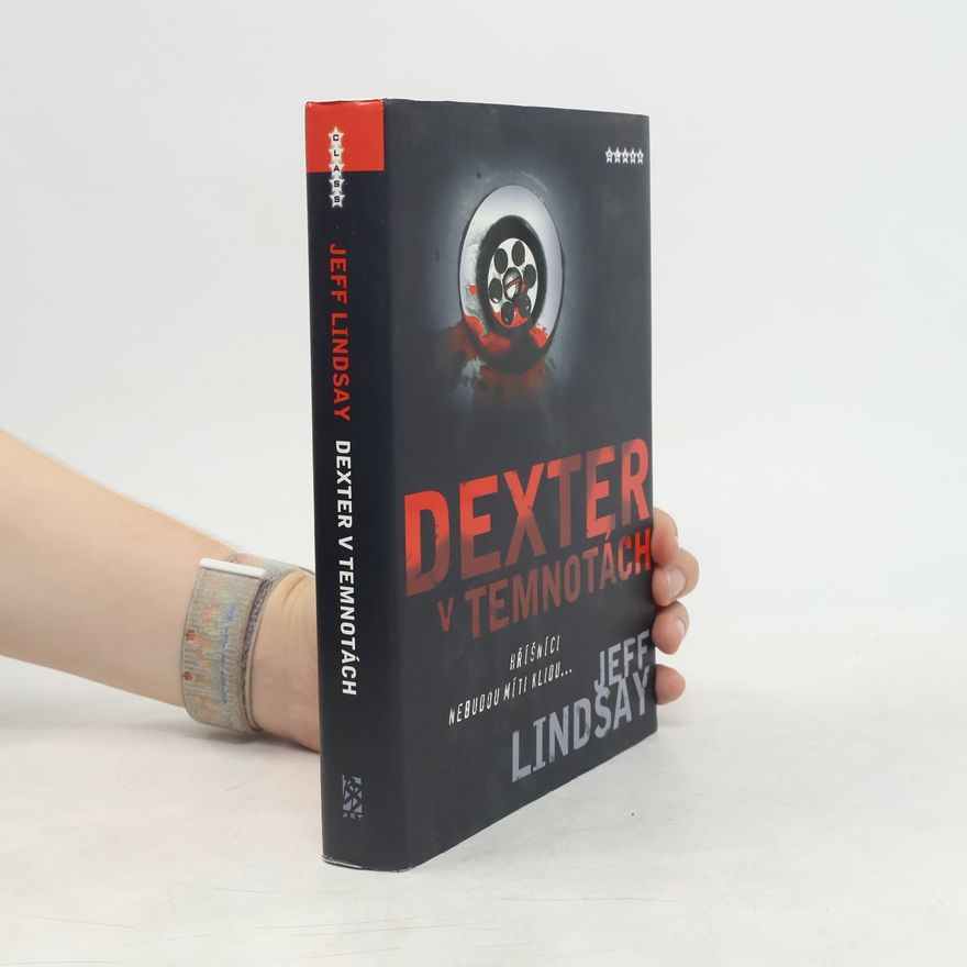 Jeff Lindsay Dexter v temnotách