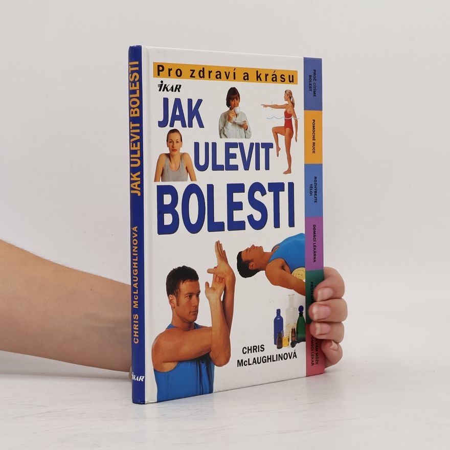 Chris McLaughlin Jak ulevit bolesti