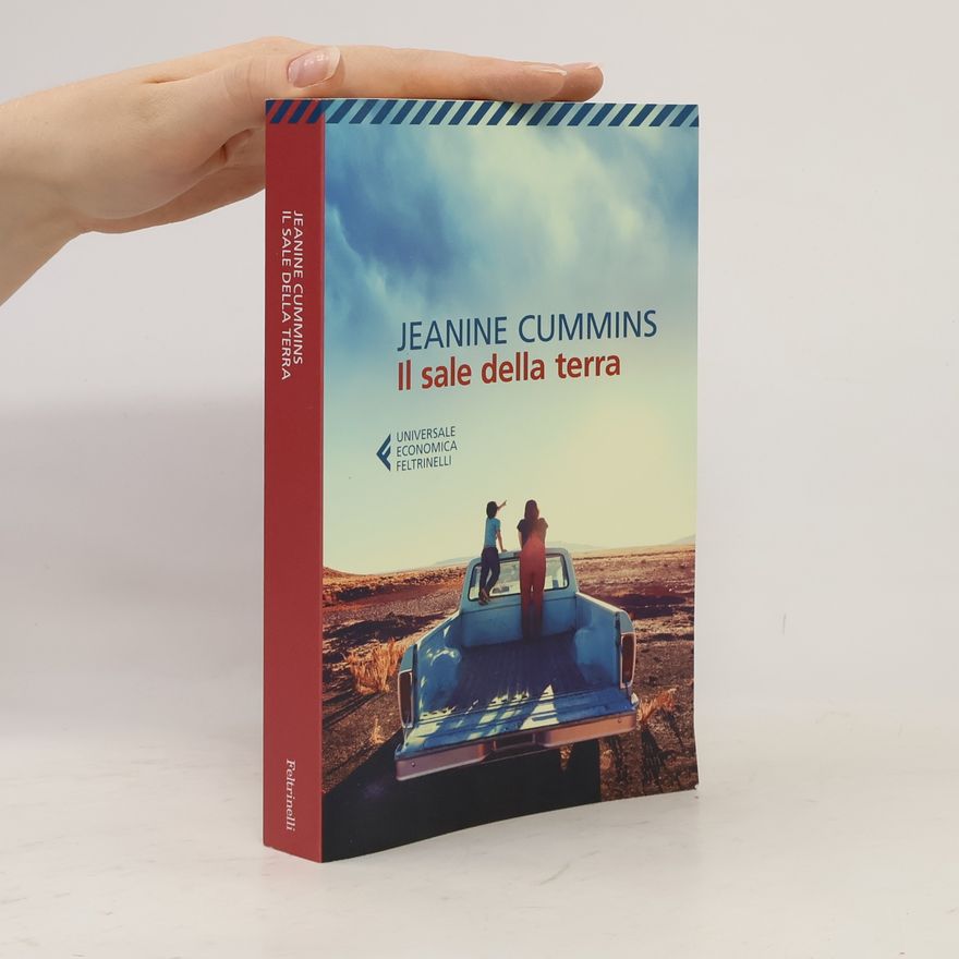 Jeanine Cummins Il sale della terra