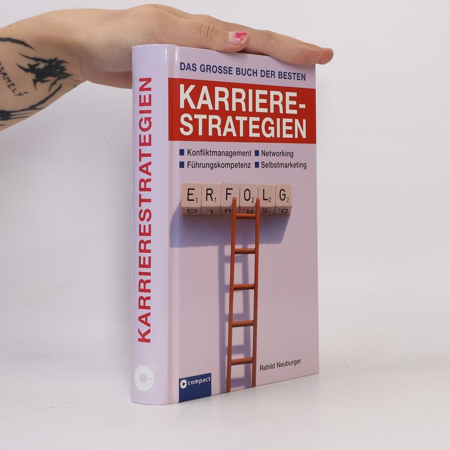 Rahild Neuburger Das große Buch der besten Karrierestrategien