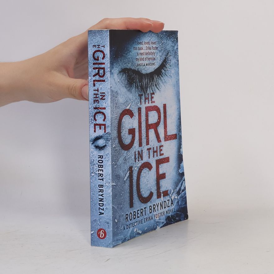 Robert Bryndza The Girl in the Ice