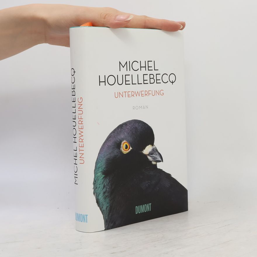 Michel Houellebecq Unterwerfung