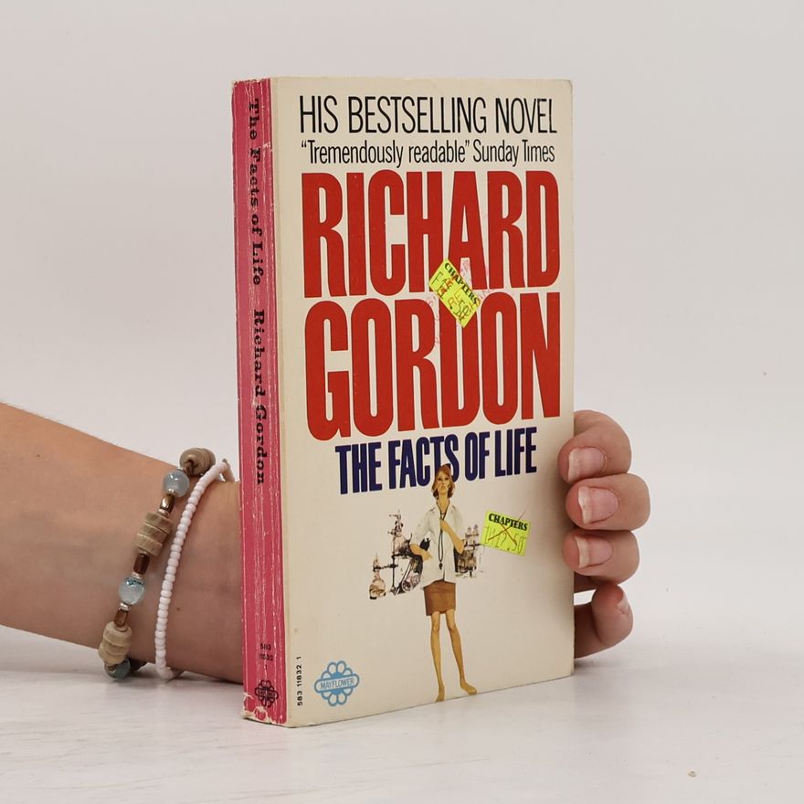 Richard L. Gordon The Facts of Life