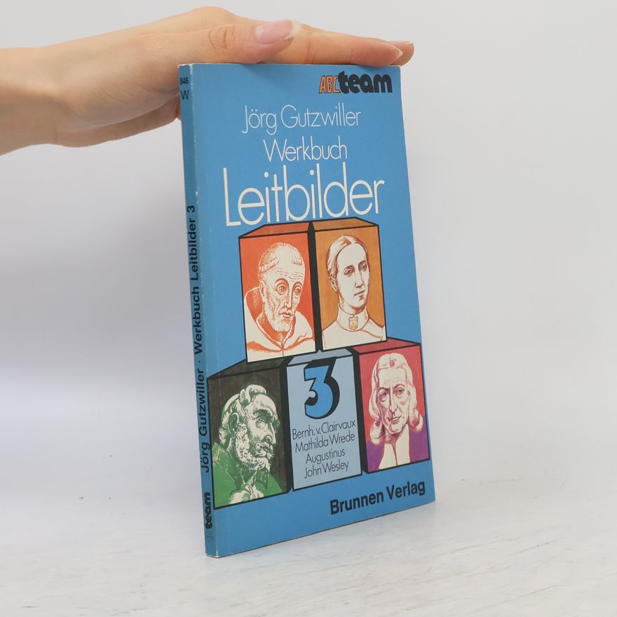 Jörg Gutzwiller Werkbuch Leitbilder