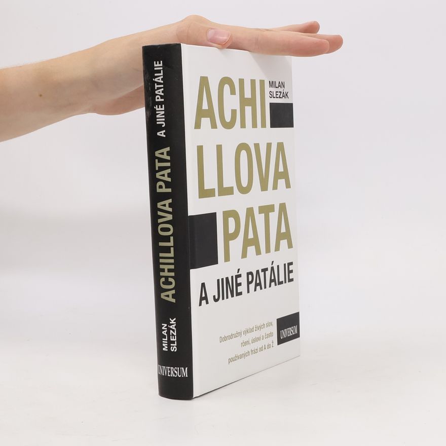 Milan Slezák Achillova pata a jiné patálie