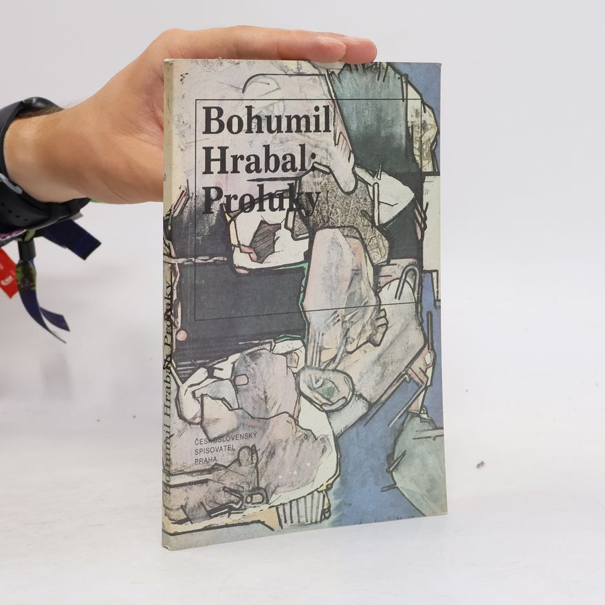 Bohumil Hrabal Proluky