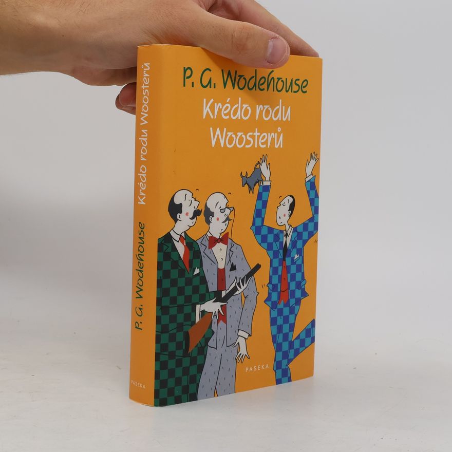Pelham Wodehouse Krédo rodu Woosterů
