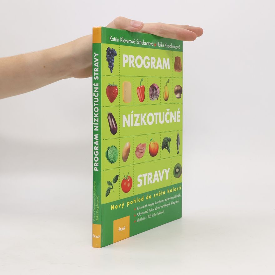 Heike Knophius Program nízkotučné stravy: Nový pohled do světa kalorií