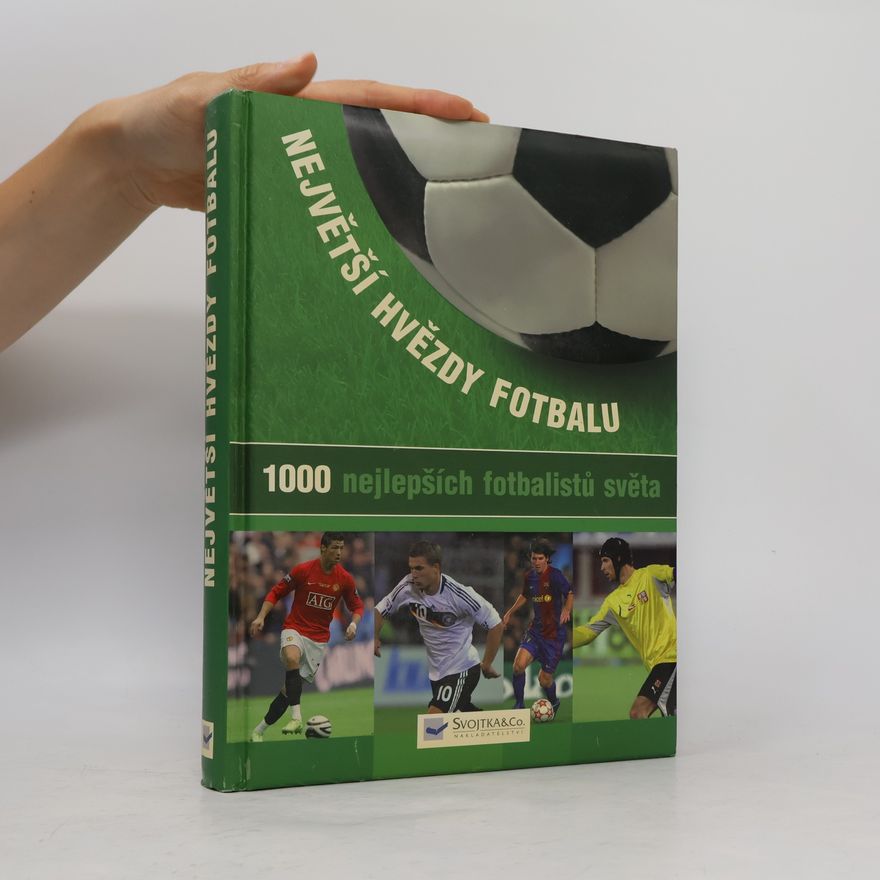 Michael Nordmann Největší hvězdy fotbalu - 1000 nejlepších fotbalistů světa