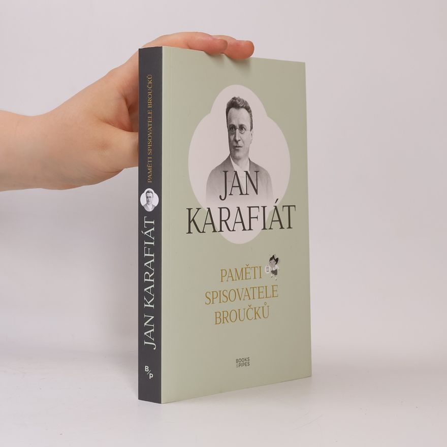 Jan Karafiát Paměti spisovatele Broučků