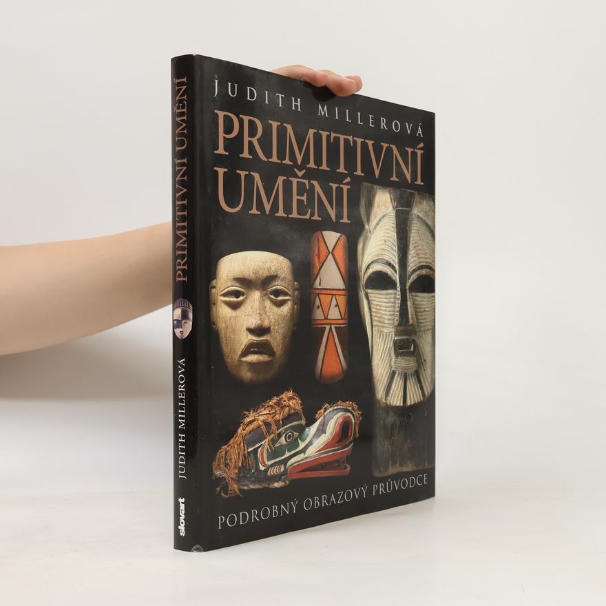 Judith Miller Primitivní umění