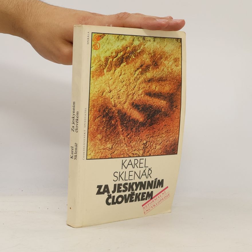 Karel Sklenář Za jeskynním člověkem