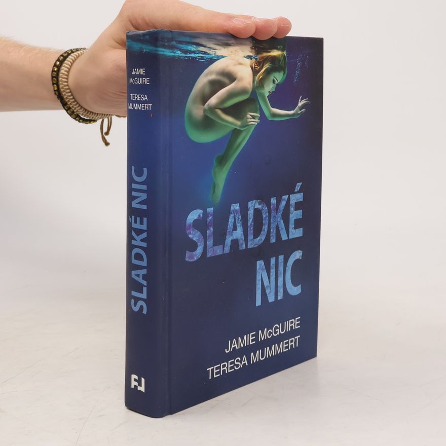 Jamie McGuire Sladké nic