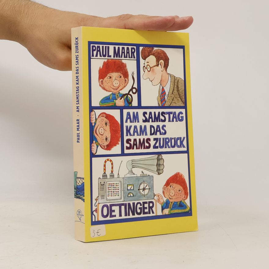 Paul Maar Am Samstag kam das Sams zurück