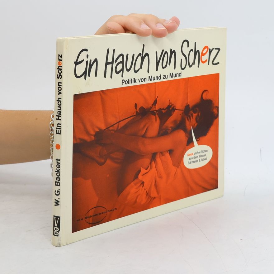 Werner Georg Backert Ein Hauch von Scherz