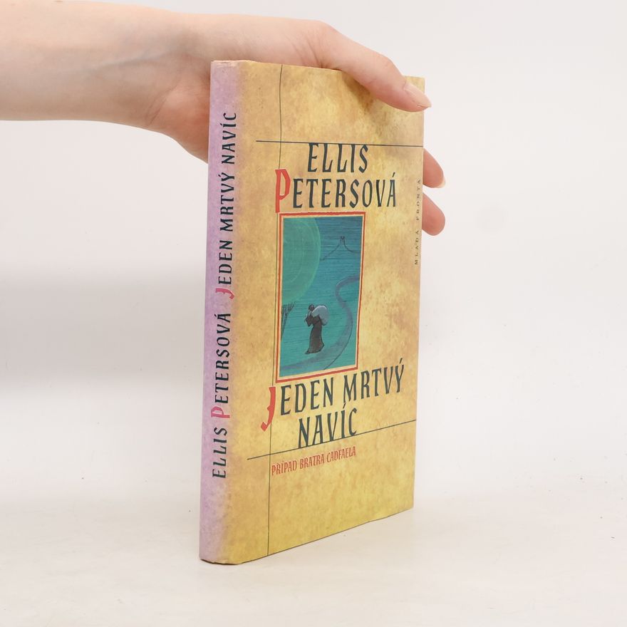 Ellis Peters Jeden mrtvý navíc. Případy bratra Cadfaela. 2. díl