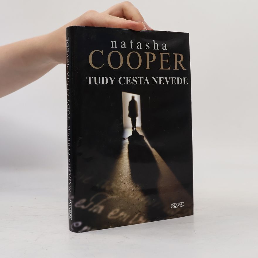 Natasha Cooper Tudy cesta nevede