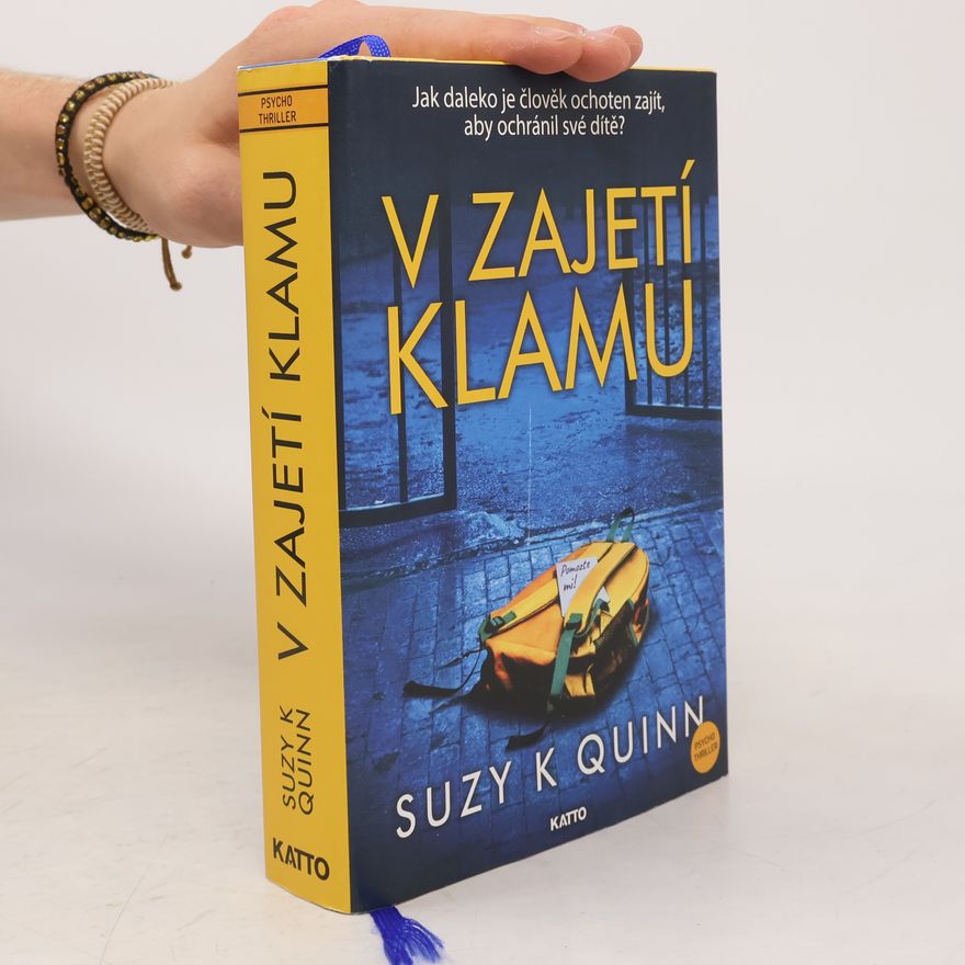 Suzy K. Quinn V zajetí klamu