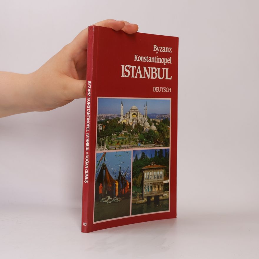 Autorenkollektiv Byzanz. Konstantinopel. Istanbul