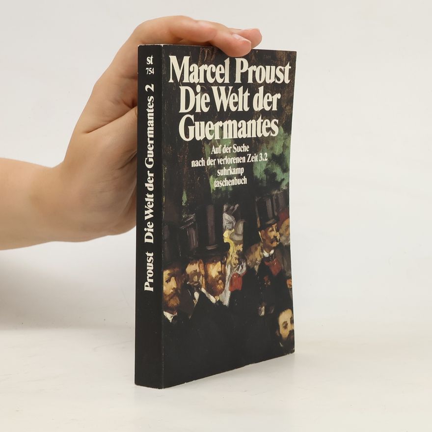 Marcel Proust Die Welt der Guermantes 1