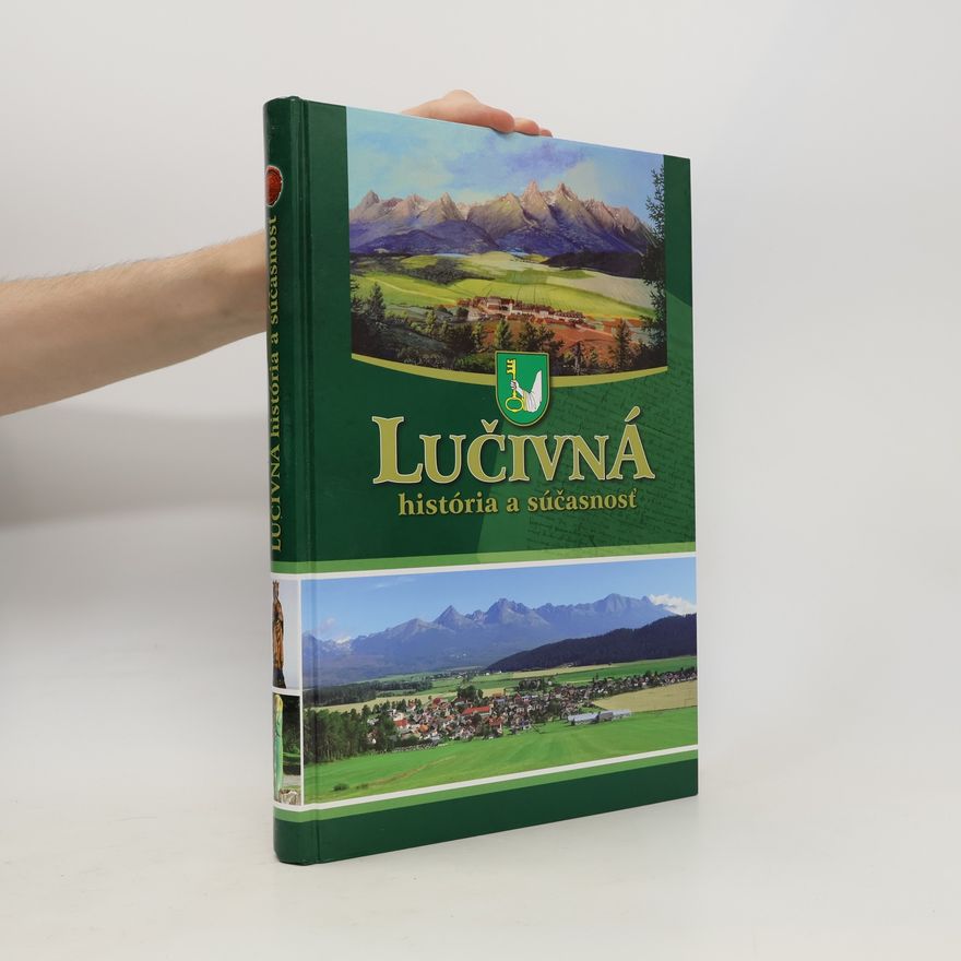 Zuzana Kollárová Lučivná - história a súčasnosť 1298-2017