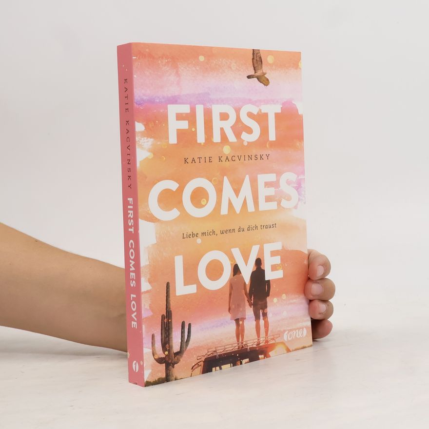 Katie Kacvinsky First comes love