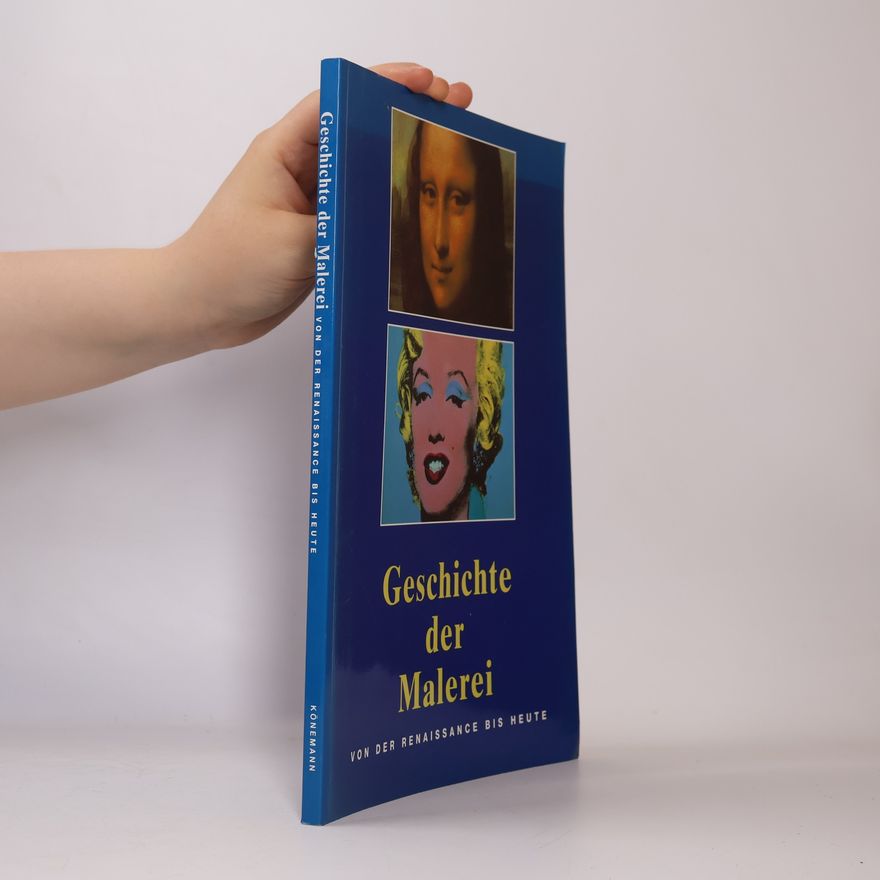 Anna Carola Krausse Geschichte der Malerei von der Renaissance bis heute