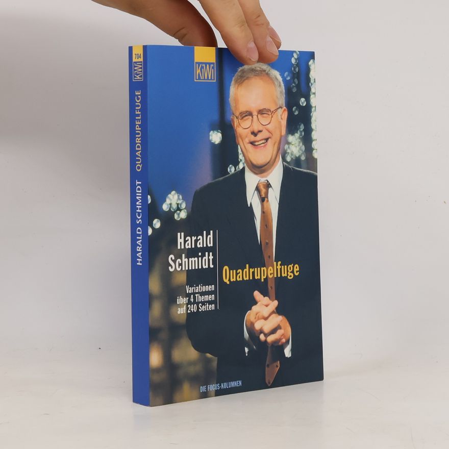 Harald Schmidt Quadrupelfuge