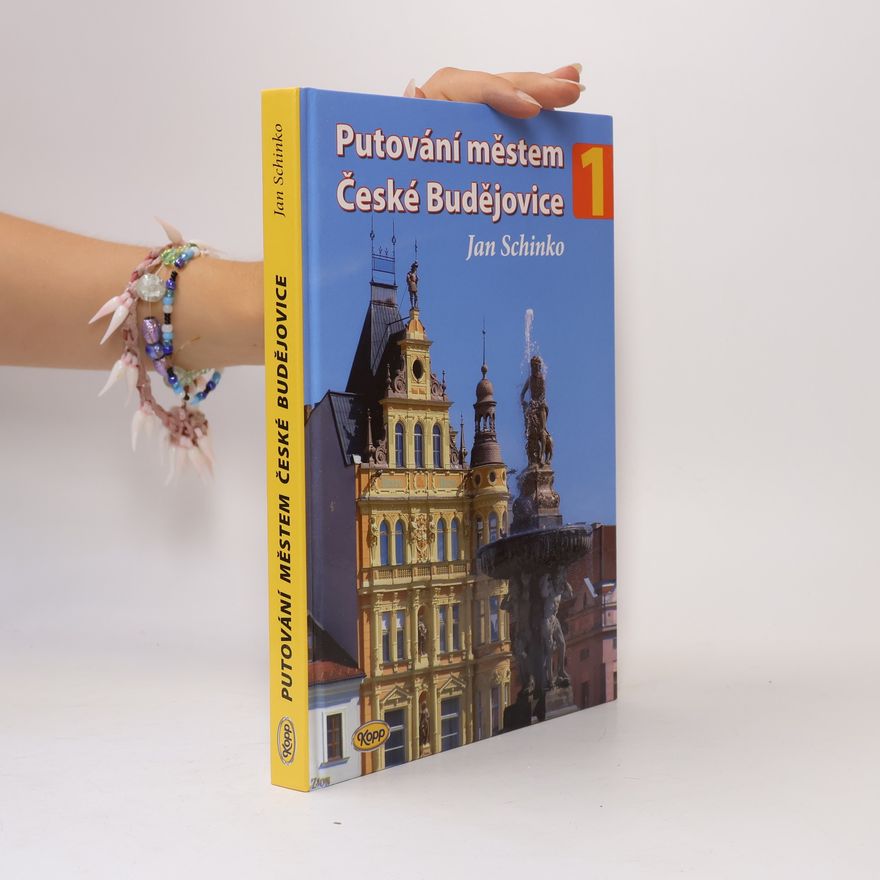 Jan Schinko Putování městem České Budějovice 1