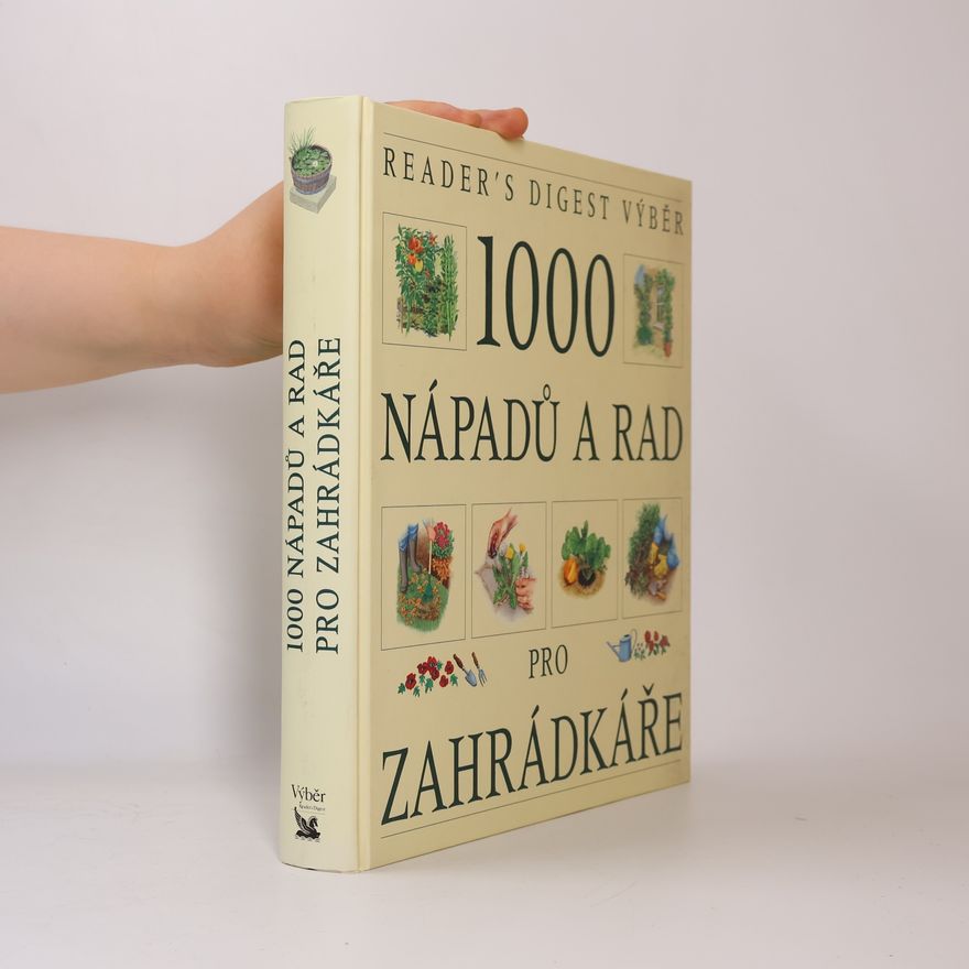 Václav Větvička 1000 nápadů a rad pro zahrádkáře