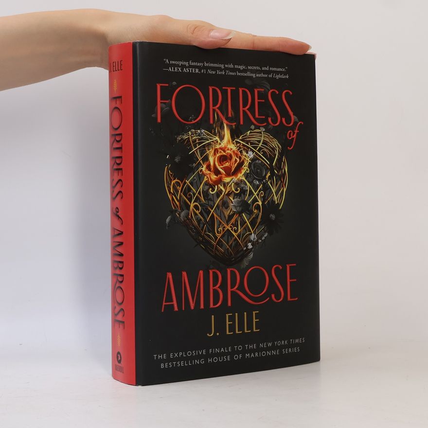 Alex Aster House of Marionne - 3: Fortress of Ambrose